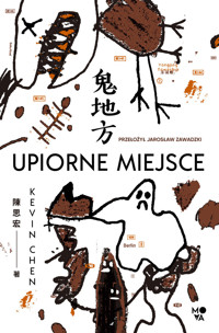 Upiorne miejsce - Kevin Chen - ebook + książka