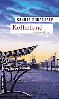 Kofferfund - Sandra Dünschede - ebook
