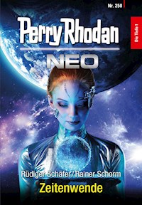Perry Rhodan Neo 250: Zeitenwende -  Rüdiger Schäfer - ebook