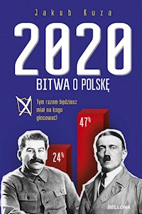 Bitwa o Polskę 2020 - Jakub Kuza - ebook + książka