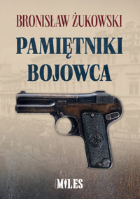 Pamiętniki bojowca - Żukowski Bronisław - książka