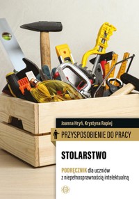 Przysposobienie do pracy Stolarstwo Podręcznik - Hryń Joanna, Rapiej Krystyna - książka