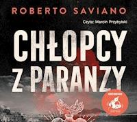 Chłopcy z paranzy - Roberto Saviano - ebook + audiobook + książka