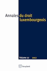 Annales du droit luxembourgeois. Volume 22. 2012 - Anonyme - ebook