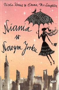Niania w Nowym Jorku - Nicola Kraus, Emma McLaughlin - ebook