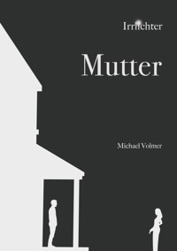 Mutter - Michael Volmer - ebook