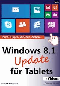 Windows 8.1 Update für Tablets - Günter Born - ebook