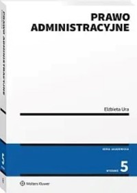 Prawo administracyjne - Ura Elżbieta - książka