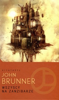 Wszyscy na Zanzibarze - John Brunner - ebook + książka