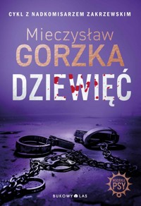 Dziewięć. Cykl Wściekłe psy - Mieczysław Gorzka - ebook + audiobook + książka