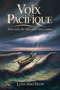 Voix du Pacifique - Soo-Yeon Lian - ebook