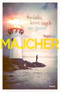 Światło które nigdy nie gaśnie - Magdalena Majcher - książka