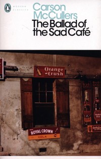 The Ballad of the Sad Café - Carson McCullers - książka