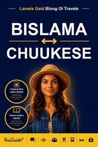 The Language Guide for Travelers - Bislama to Chuukese - YouGuide - ebook