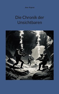 Die Chronik der Unsichtbaren - Jens Kuprat - ebook