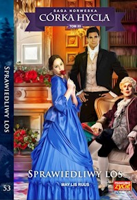 Córka Hycla Tom 53 Sprawiedliwy los - Ruus May Lis - książka