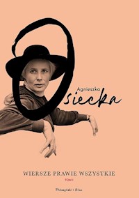 Wiersze prawie wszystkie Tom I - Osiecka Agnieszka - książka