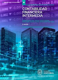 Contabilidad financiera intermedia: estados financieros y análisis de las cuentas del activo, pasivo y patrimonio - Esteban Chong León - ebook