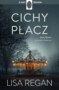 Josie Quinn. Cichy płacz - Regan Lisa - ebook
