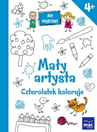 Mały artysta Czterolatek koloruje -  - książka