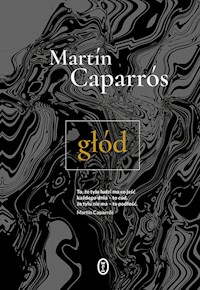 Głód - Caparros Martín - ebook + książka