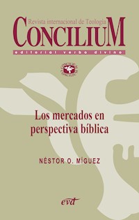 Los mercados en perspectiva bíblica. Concilium 357 (2014) - Néstor O. Míguez - ebook