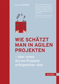 Wie schätzt man in agilen Projekten - Boris Gloger - ebook