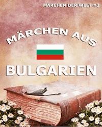 Märchen aus Bulgarien -  - ebook