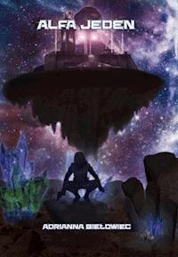 Alfa Jeden - Adrianna Biełowiec - ebook + audiobook