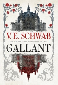 Gallant - V.E. Schwab - ebook