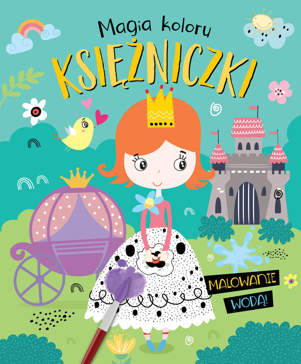 Magia koloru. Księżniczki. Malowanie wodą! - zbiorowa praca - książka
