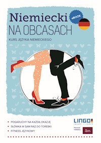 Niemiecki na obcasach - Ewa Karolczak - ebook + książka