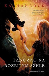 Tańcząc na rozbitym szkle - Ka Hancock - ebook