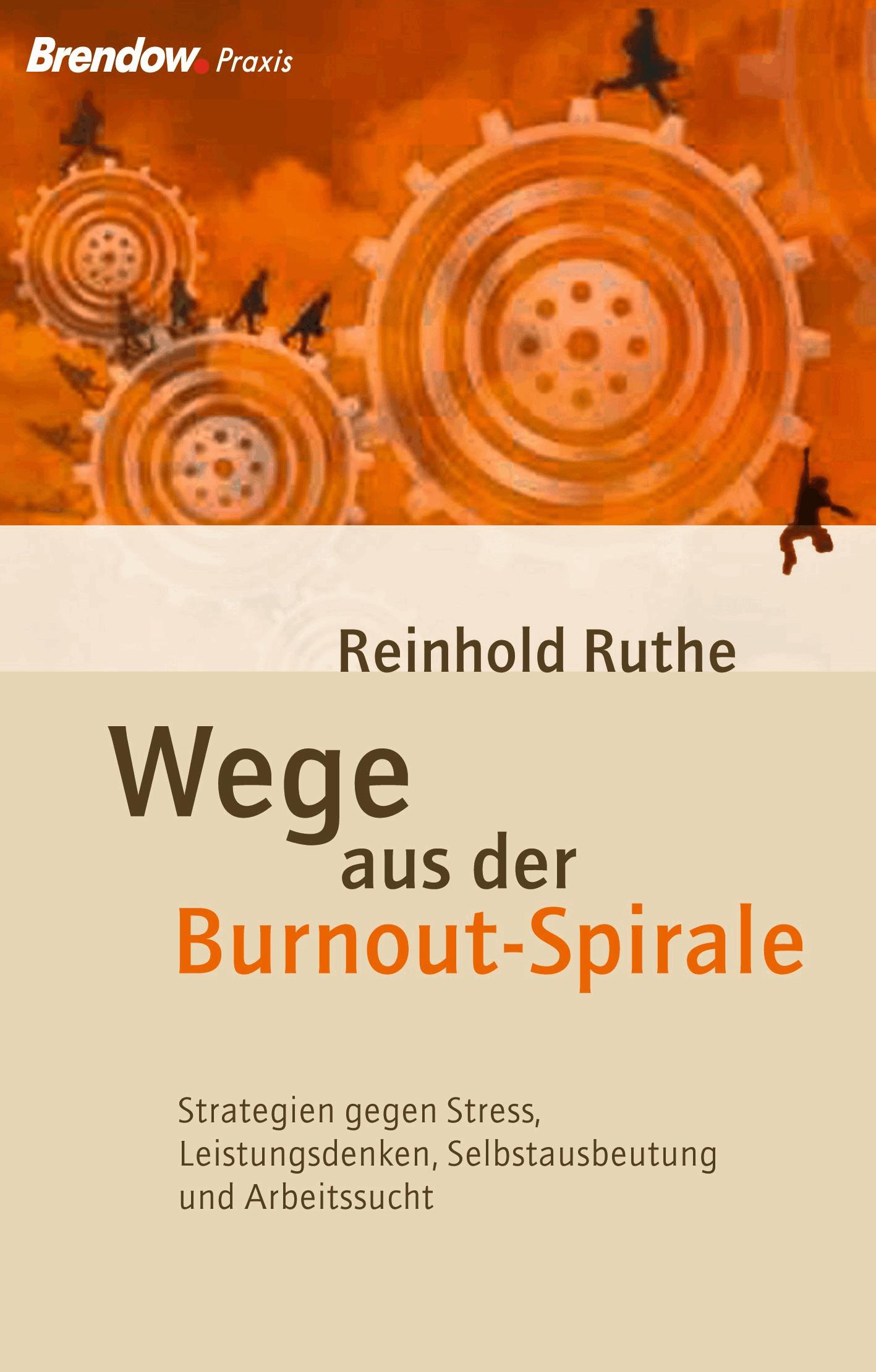 Wege aus der Burnout-Spirale