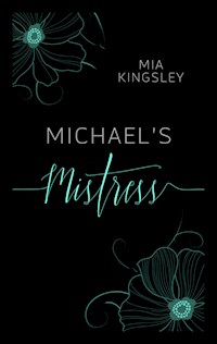 Michael's Mistress - Mia Kingsley - ebook
