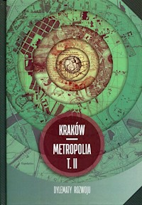 Kraków - Metropolia Tom 2 -  - książka