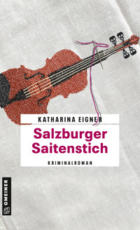 Salzburger Saitenstich - Katharina Eigner - ebook