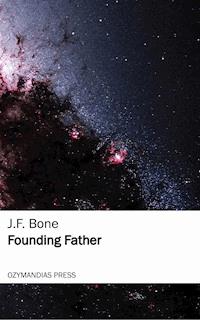 Founding Father - j.f. bone - ebook