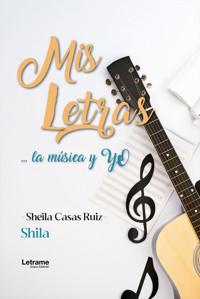 Mis letras musicales - Sheila Casas Ruiz - ebook