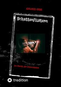 Schattenflüstern - Adelheid Erbe - ebook