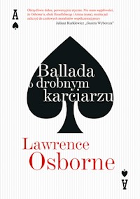 Ballada o drobnym karciarzu - Osborne Lawrence - książka