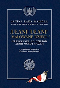 Ułani ułani malowane dzieci - Łada-Walicka Janina - książka
