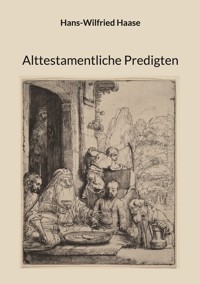 Alttestamentliche Predigten - Hans-Wilfried Haase - ebook