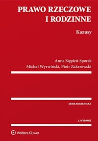 Prawo rzeczowe i rodzinne Kazusy - Stępień-Sporek Anna, Wyrwiński Michał, Zakrzewski Piotr - książka