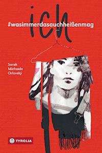 ich - Sarah Michaela Orlovský - ebook
