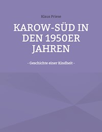 Karow-Süd in den 1950er Jahren - Klaus Priese - ebook