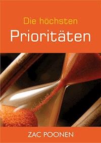 Die höchsten Prioritäten - Zac Poonen - ebook