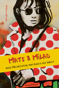 Mats & Milad - Eva Rottmann - ebook