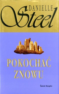 Pokochać znowu - Danielle Steel - ebook