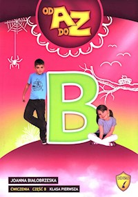 Od A do Z 1 Ćwiczenia B - Białobrzeska Joanna - książka